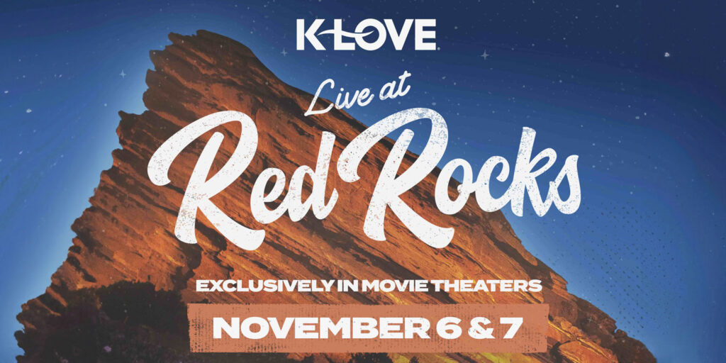 K-LOVE Live at Red Rocks